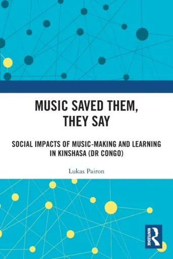 Music Saved Them, They Say - Lukas Pairon