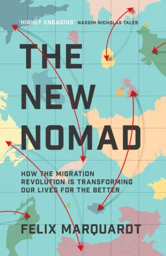 The New Nomads - Felix Marquardt