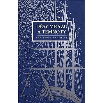 Děsy mrazu a temnoty (978-80-87850-06-0)