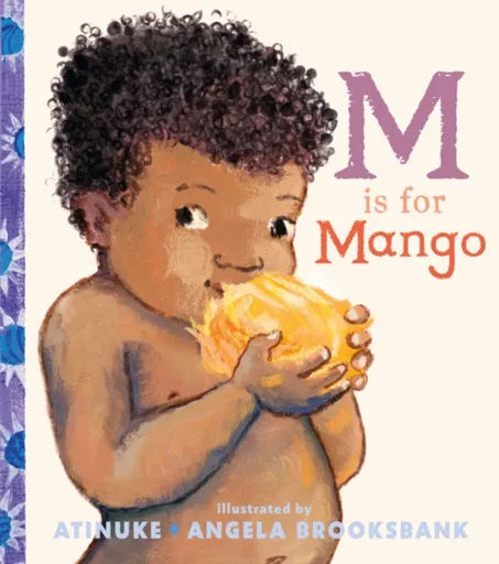 M Is for Mango - Atinuke