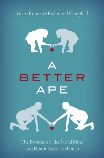 A Better Ape - Richmond  Campbell, Victor  Kumar
