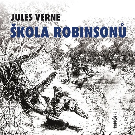 Škola robinsonů - Jules Verne - audiokniha