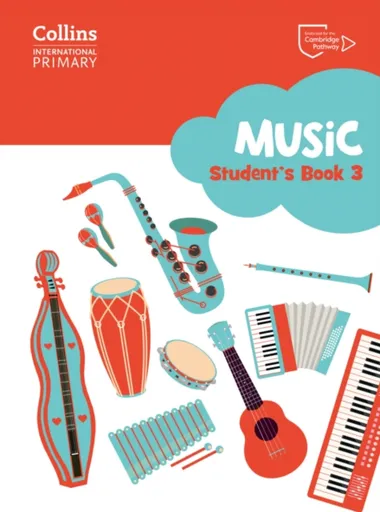 Cambridge Primary Music Studentâ€™s Book Stage 3 - Elizabeth Rozier, Vicki Brown