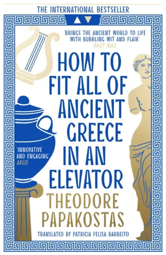 How to Fit All of Ancient Greece in an Elevator - Theodore Papakostas