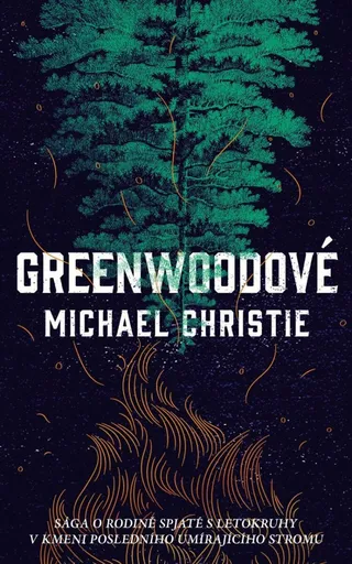 Greenwoodové - Michael Christie