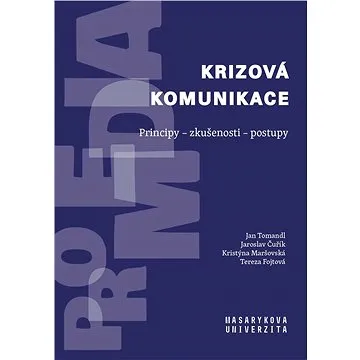 Krizová komunikace (978-80-210-9636-3)