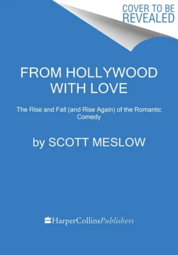 From Hollywood with Love - Scott Meslow