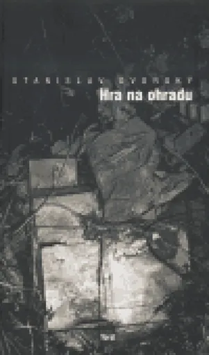 Hra na ohradu - Stanislav Dvorský