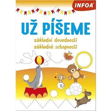 Už píšeme: základní dovednosti/základné schopnosti (978-80-7547-741-5)