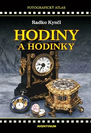 Hodiny a hodinky - Kynčl Radko