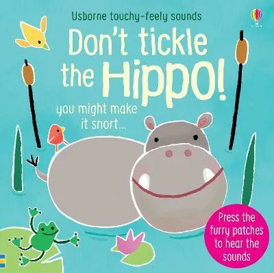 Don't Tickle the Hippo! - Sam Taplin