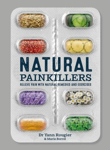 Natural Painkillers - ROUGIER Yann, BORREL Marie