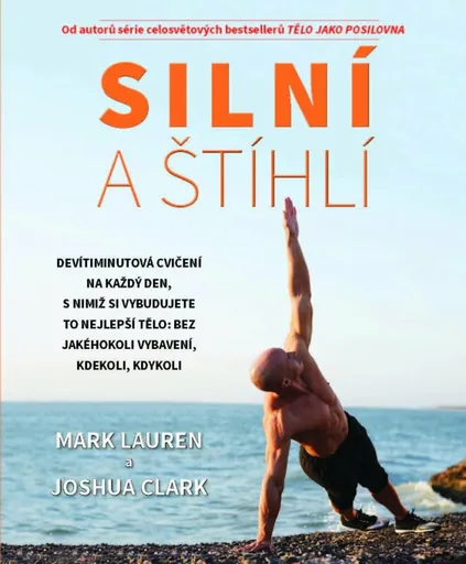 Silní a štihlí - Mark Lauren, Joshua Clark
