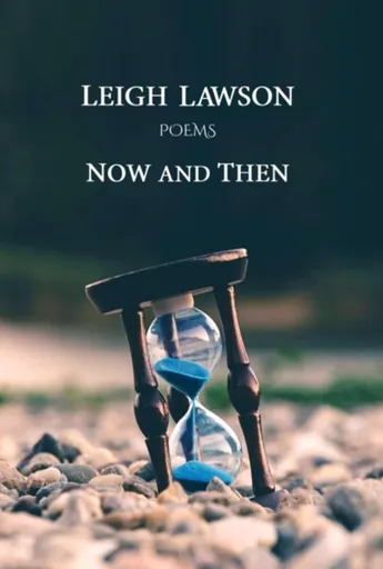 Now and Then - Leigh Lawson