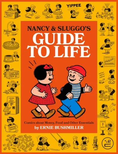 Nancy and Sluggo's Guide to Life - Ernie Bushmiller