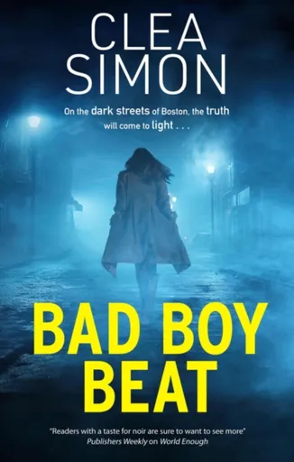 Bad Boy Beat - Clea Simon