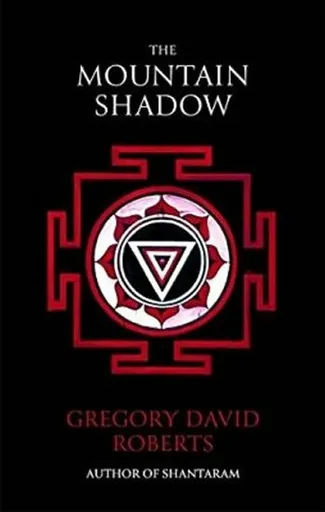 The Mountain Shadow - Gregory David Roberts