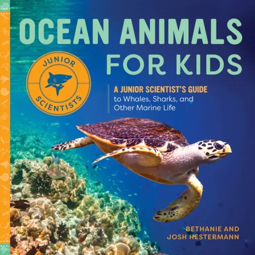 Ocean Animals for Kids - Bethanie Hestermann, Josh Hestermann