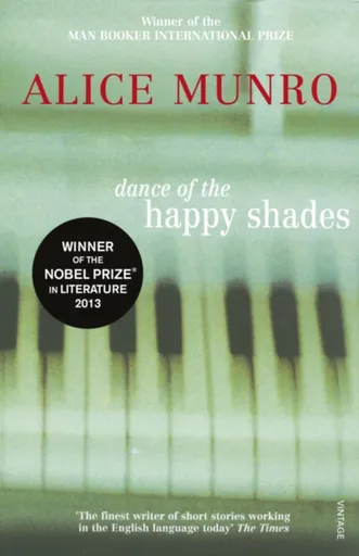 Dance of the Happy Shades - Alice Munroová