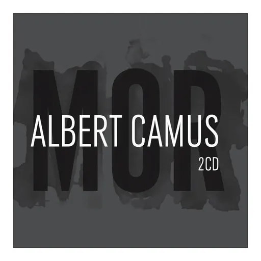 Mor (Albert Camus-Různí interpreti) (2 CD) - rozhlasová dramatizace