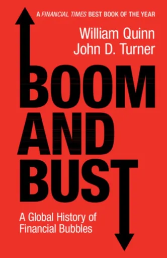 Boom and Bust - John D.  Turner, William  Quinn