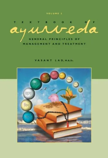 Textbook of Ayurveda - Vasant Lad