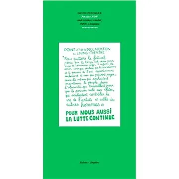 Paradise now: aneb revoluce v umění, Paříži a Avignonu (978-80-87705-89-6)