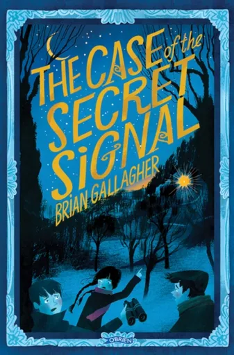 The Case of the Secret Signal - Brian Gallagher