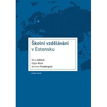 Školní vzdělávání v Estonsku (9788024627069)