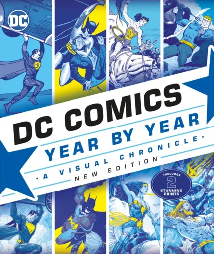 DC Comics Year By Year New Edition - Daniel Wallace, Alex Irvine, Matthew K. Manning, Alan Cowsill, Melanie Scott, Michael McAvennie