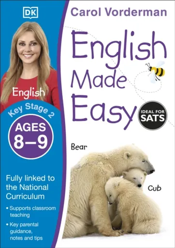 English Made Easy, Ages 8-9 (Key Stage 2) - Carol Vorderman