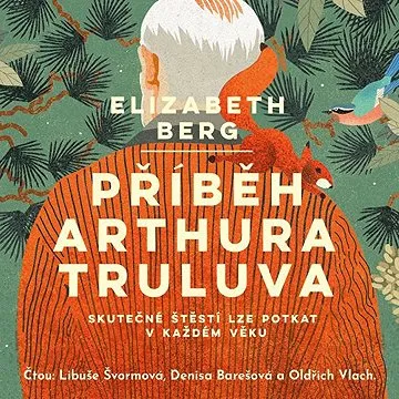 Příběh Arthura Truluva ()