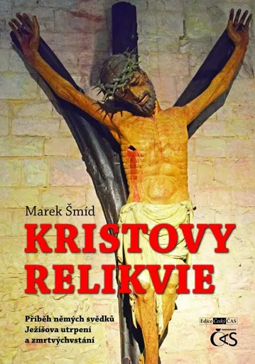Kristovy relikvie - Marek Šmíd