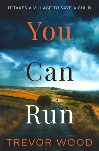 You Can Run - Trevor Wood