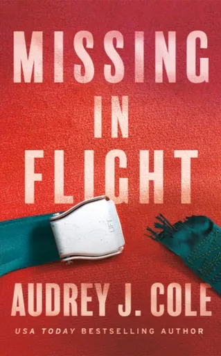 Missing in Flight - Cole Audrey J.