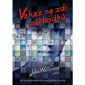 Vzkaz na zdi záchodků (9788025730515)