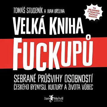 Velká kniha fuckupů ()