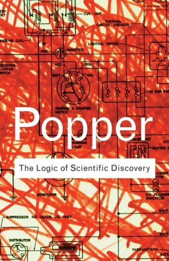 The Logic of Scientific Discovery - Karl Popper