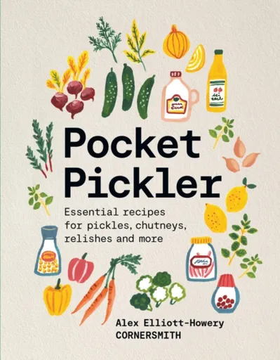 Pocket Pickler - Alex Elliott-Howery