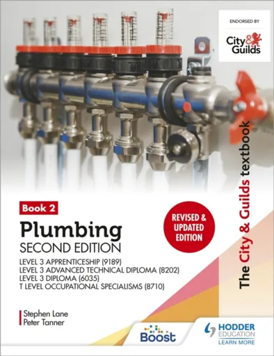 The City & Guilds Textbook: Plumbing Book 2, Second Edition: For the Level 3 Apprenticeship (9189), Level 3 Advanced Technical Diploma (8202), Level 3