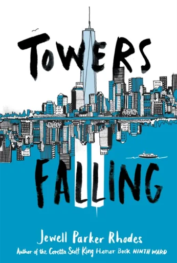 Towers Falling - Jewell Parker Rhodes