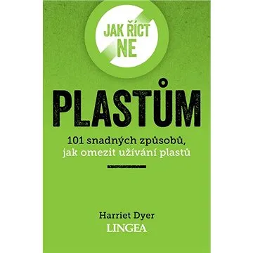 Jak říct ne plastům (978-80-750-8670-9)