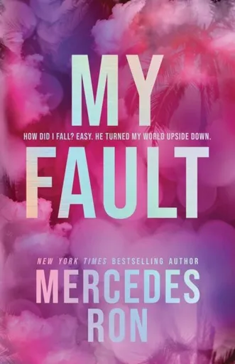 My Fault (Deluxe Edition) - Mercedes Ron