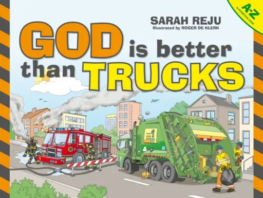 God Is Better Than Trucks - Sarah Reju