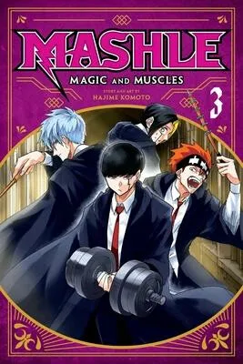Mashle: Magic and Muscles, Vol. 3 - Hajime Komoto
