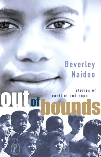 Out of Bounds - Beverley Naidoo