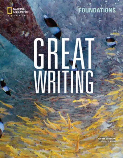 Great Writing Foundations: Student's Book - Folse Keith