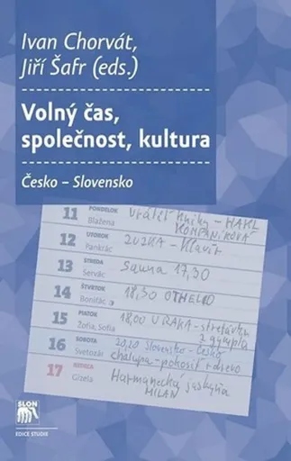 Volný čas, společnost, kultura - Jiří Šafr, Ivan Chorvát