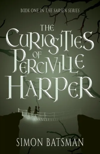 The Curiosities of Perciville Harper - Simon Batsman