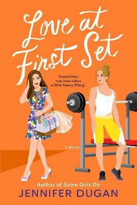Love at First Set - Jennifer Dugan